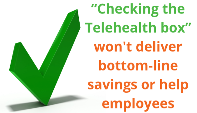 Checking Telehealth Box is Not Enough